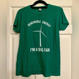 Funny T-Shirt | “Renewable Energy I’m A Big Fan”